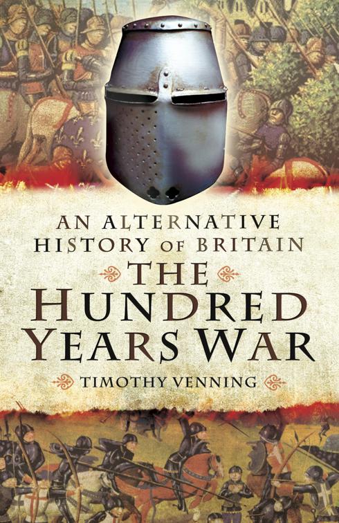 Hundred Years War, An Alternative History of Britain