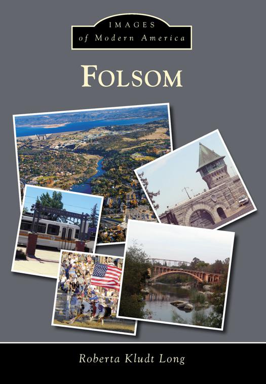 Folsom, Images of Modern America