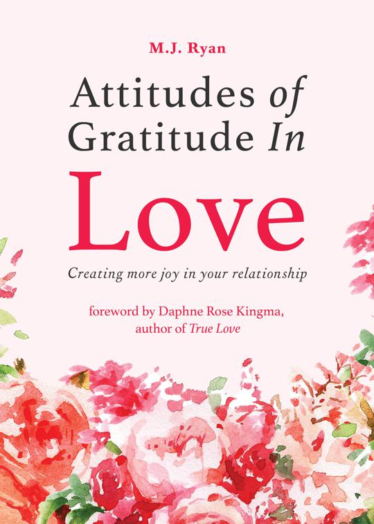 Attitudes of Gratitude In Love