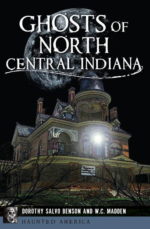 Ghosts of North Central Indiana, Haunted America