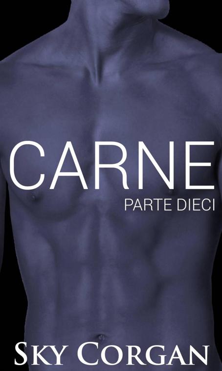 Carne: Parte Dieci