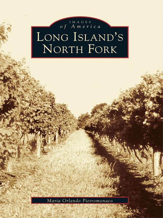 Long Island&#x27;s North Fork, Images of America