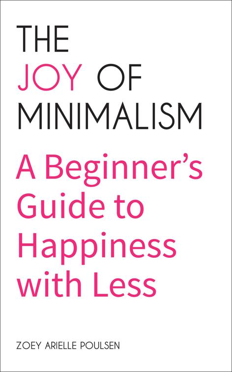 Joy of Minimalism