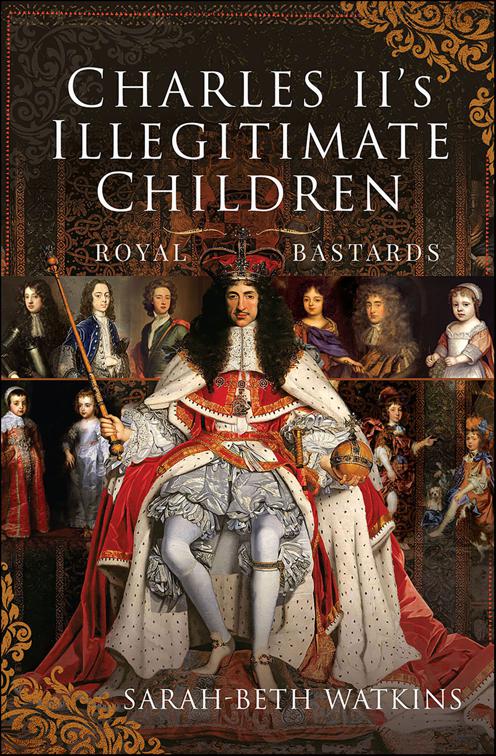 Charles II&#x27;s Illegitimate Children