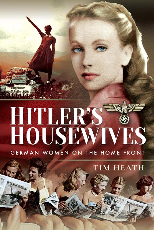 Hitler&#x27;s Housewives