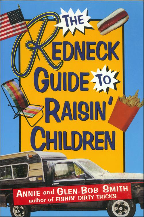 Redneck Guide To Raisin&#x27; Children