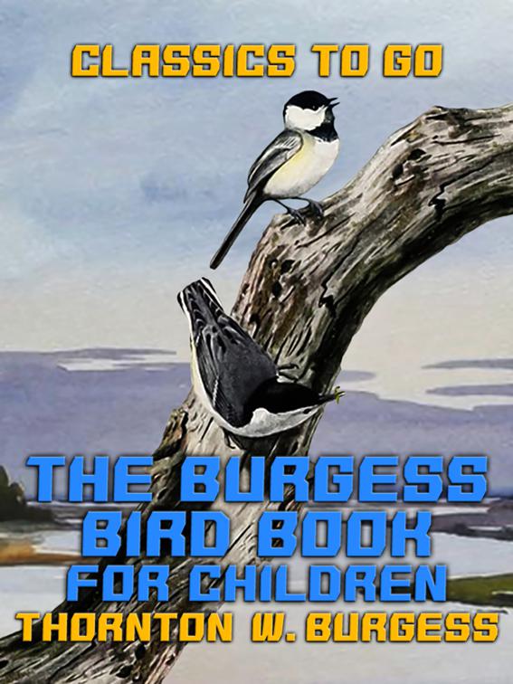 The Burgess Bird Book for Children, Classics To Go