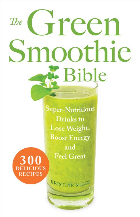 Green Smoothie Bible