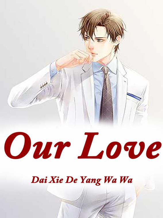 Our Love, Volume 1