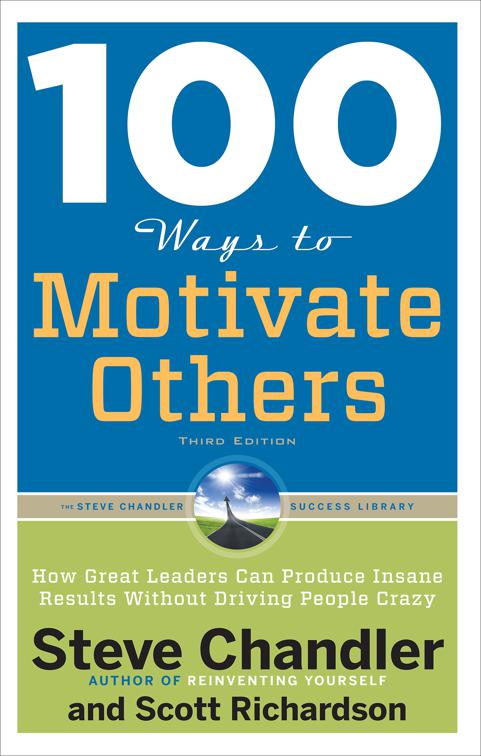 100 Ways to Motivate Others, 100 Ways