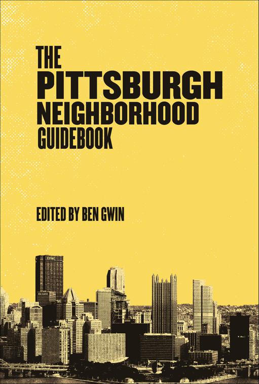 Pittsburgh Neighborhood Guidebook, Belt Neighborhood Guidebooks