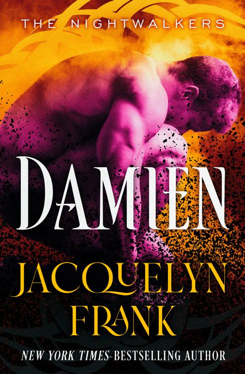 Damien, The Nightwalkers