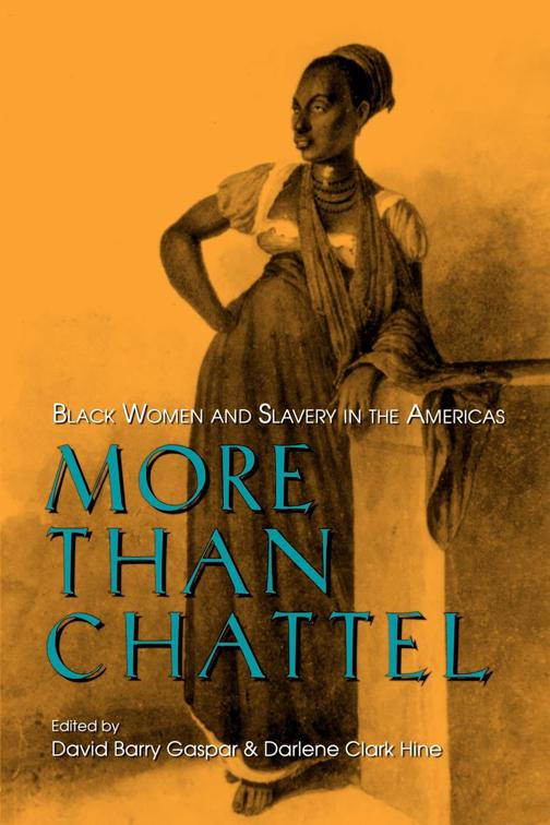 More Than Chattel, Blacks in the Diaspora