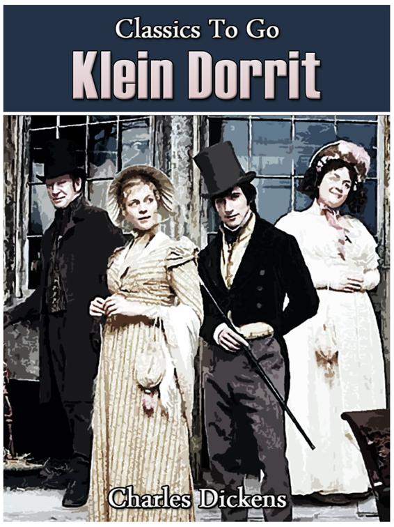 Klein Dorrit, Classics To Go