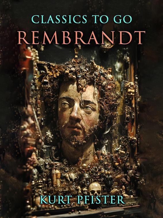 Rembrandt, Classics To Go