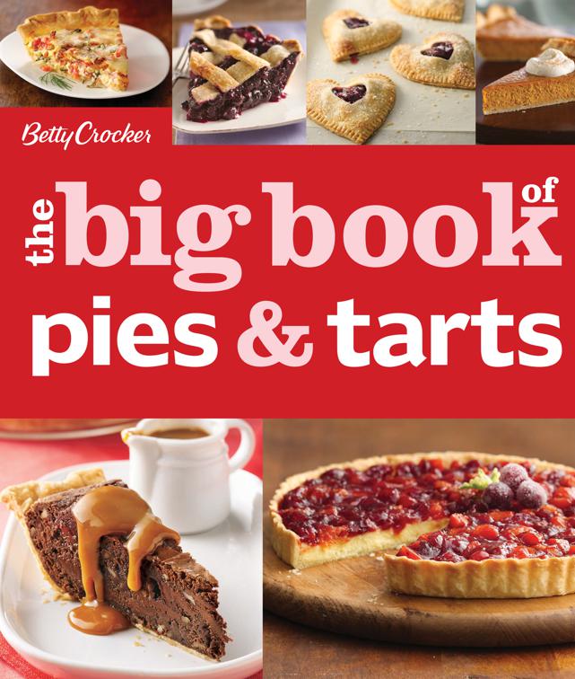 Big Book of Pies and Tarts, Betty Crocker Big Books