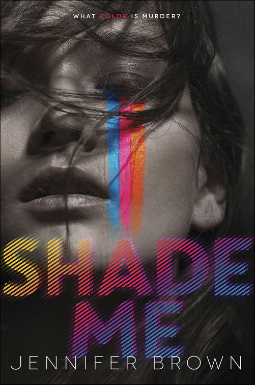 Shade Me, Shade Me