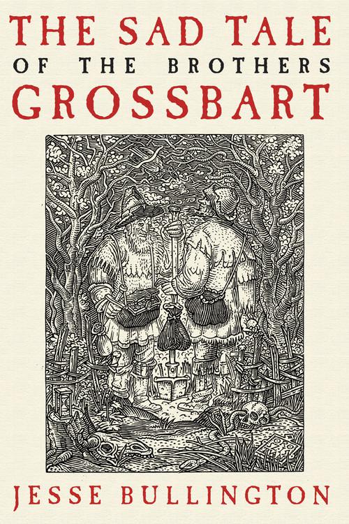 Sad Tale of the Brothers Grossbart