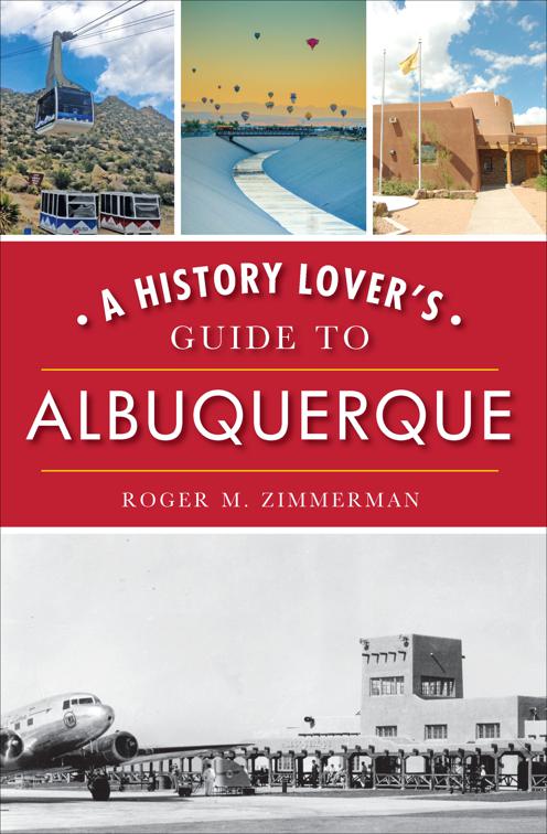 History Lover&#x27;s Guide to Albuquerque