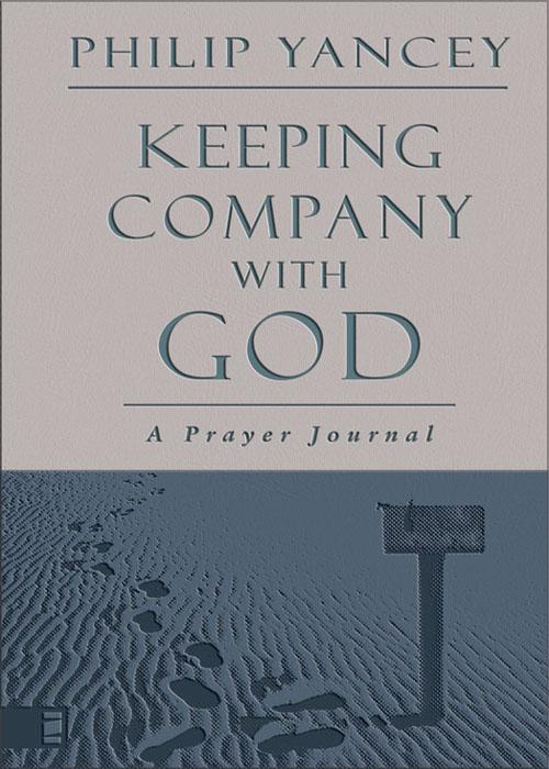 Keeping Company with God