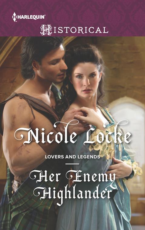 Her Enemy Highlander, Lovers and Legends