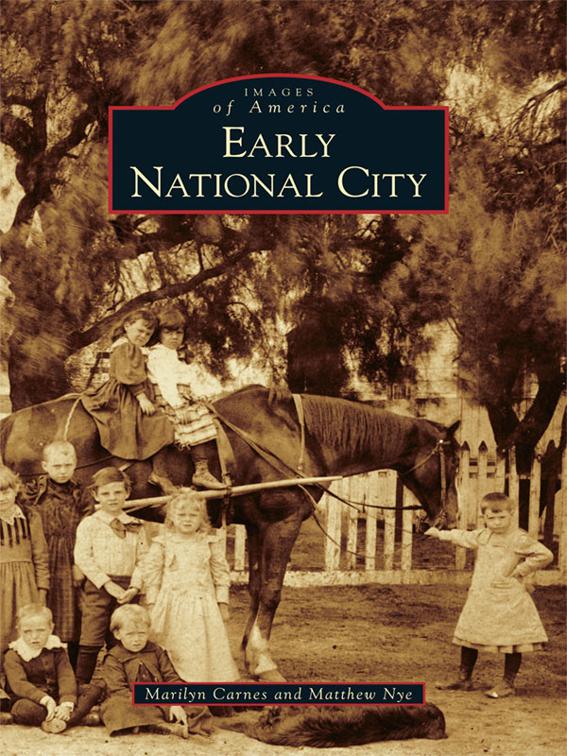 Early National City, Images of America