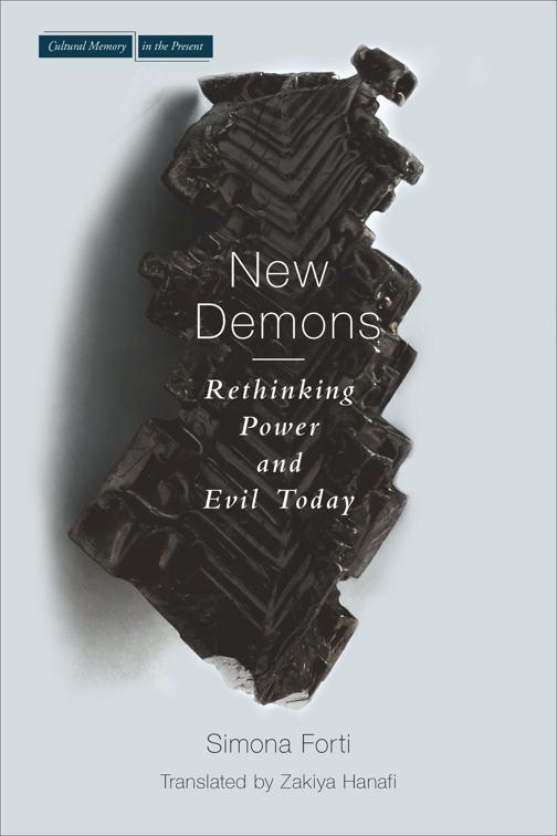 New Demons, Cultural Memory in the Present