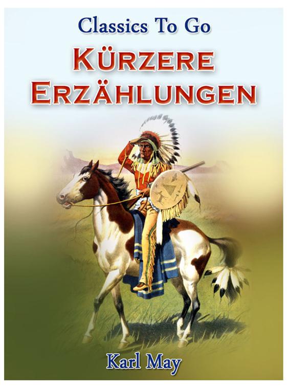 Kürzere Erzählungen aus dem Wilden Westen, Classics To Go