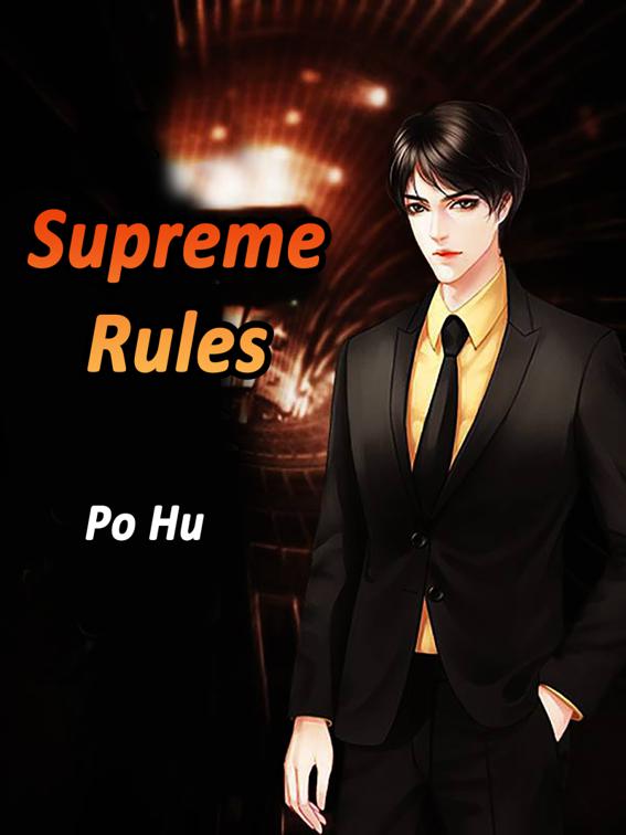 This image is the cover for the book Supreme Rules, Volume 1