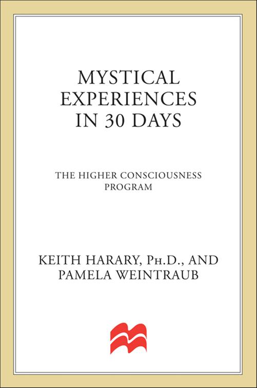 Mystical Experiences in 30 Days, In 30 Days