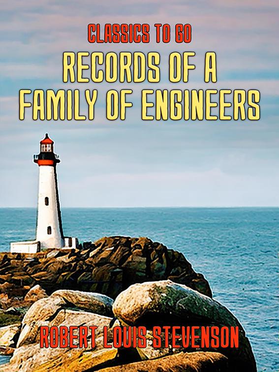 Records of a Family of Engineers, Classics To Go