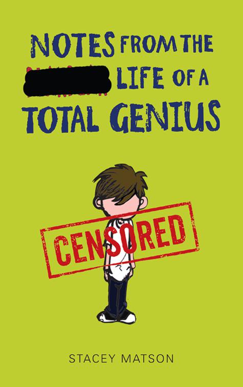 This image is the cover for the book Notes from the Life of a Total Genius