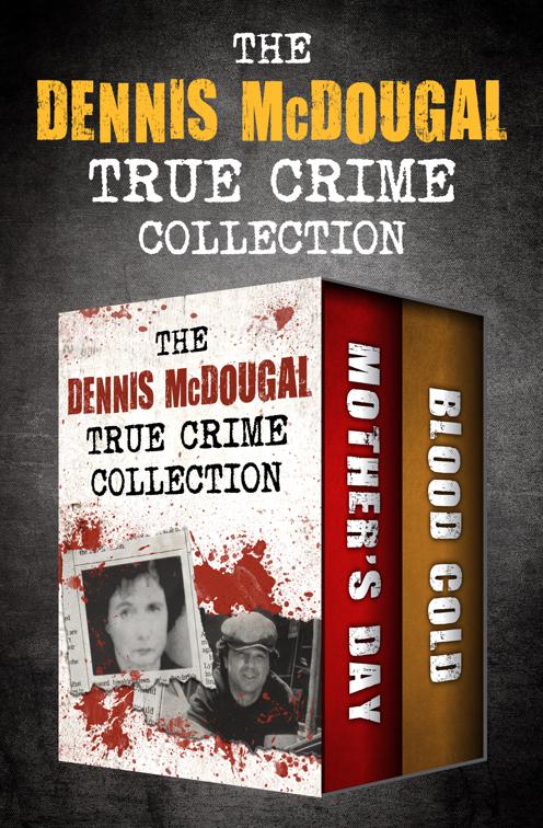 Dennis McDougal True Crime Collection