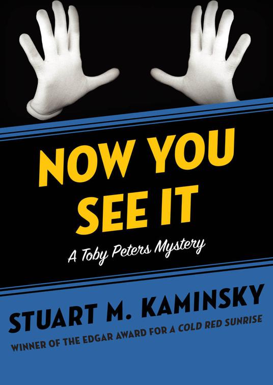 Now You See It, The Toby Peters Mysteries