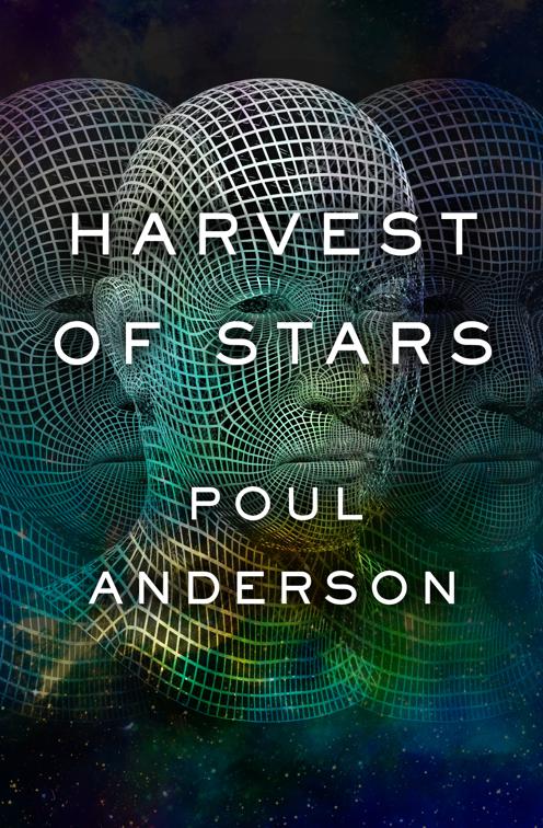 Harvest of Stars, Harvest of Stars