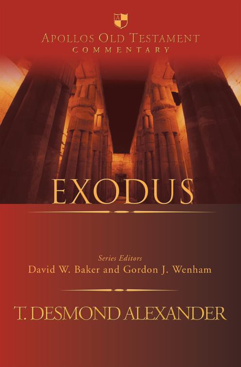 Exodus, Apollos Old Testament Commentary Series