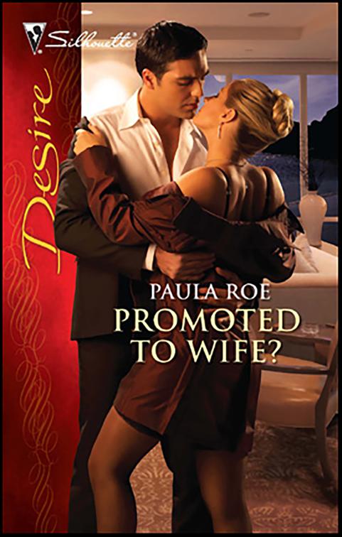 Promoted to Wife?