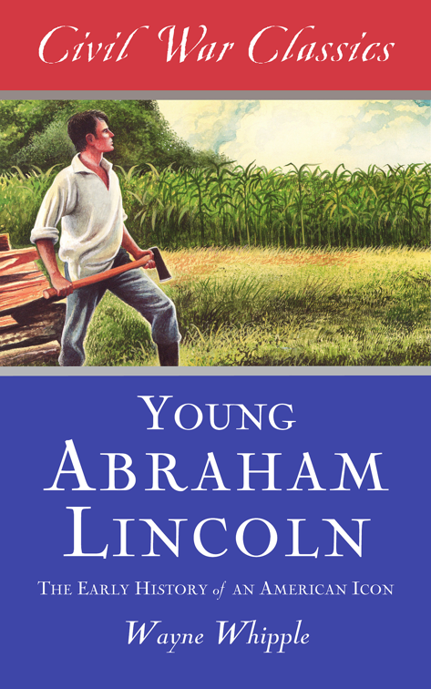 Young Abraham Lincoln, Civil War Classics