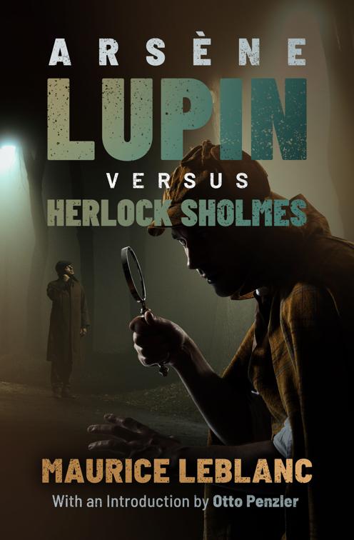 Arsène Lupin versus Herlock Sholmes, The Arsène Lupin Adventures