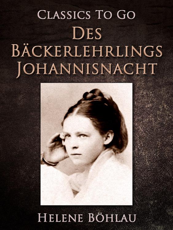 Des Bäckerlehrlings Johannisnacht, Classics To Go