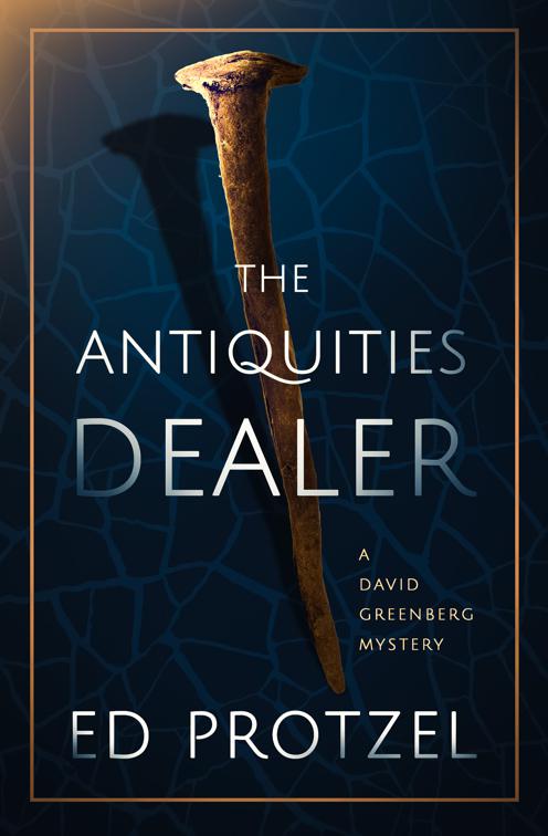 Antiquities Dealer, A David Greenberg Mystery