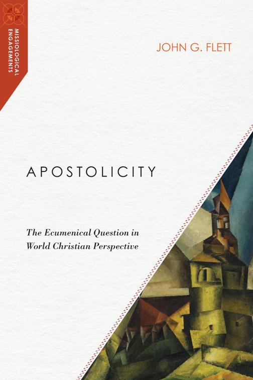 This image is the cover for the book Apostolicity, Missiological Engagements