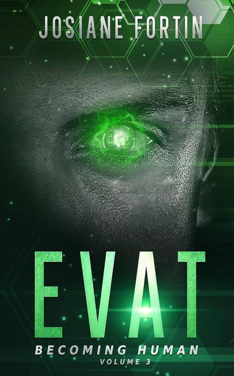 Evat, Becoming Human