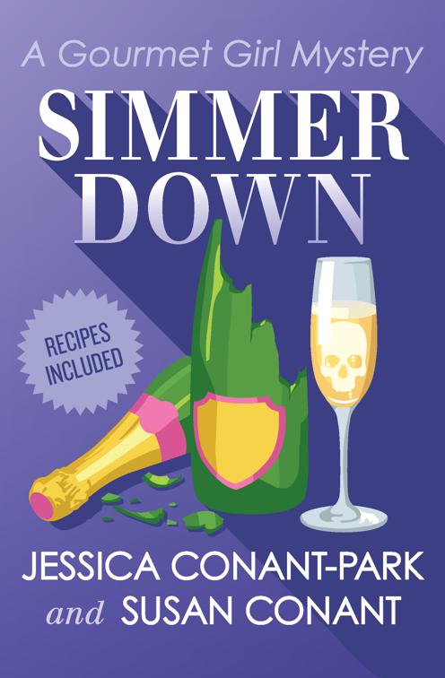 Simmer Down, The Gourmet Girl Mysteries