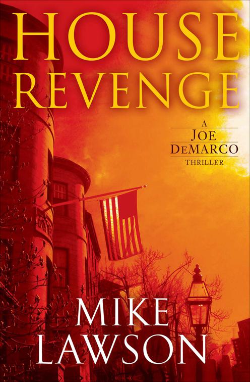 House Revenge, The Joe DeMarco Thrillers