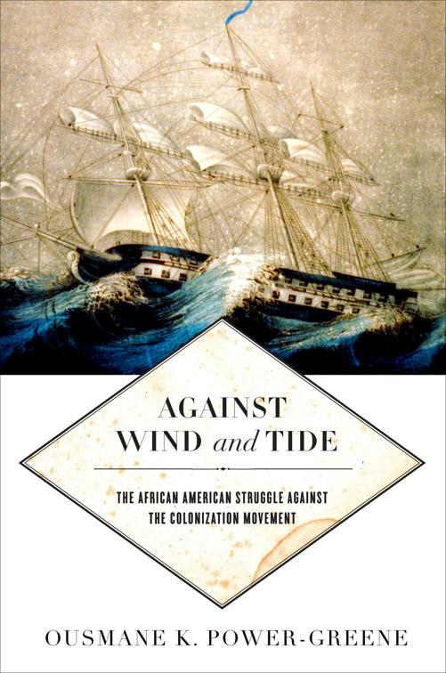 Against Wind and Tide, Early American Places