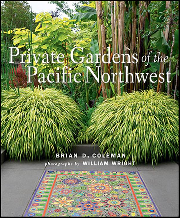 Private Gardens of the Pacific Northwest