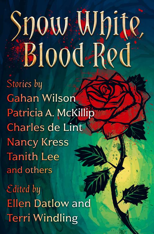 Snow White, Blood Red, Fairy Tale Anthologies