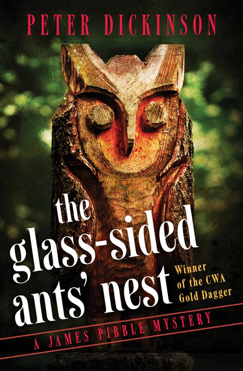 Glass-Sided Ants&#x27; Nest, The James Pibble Mysteries