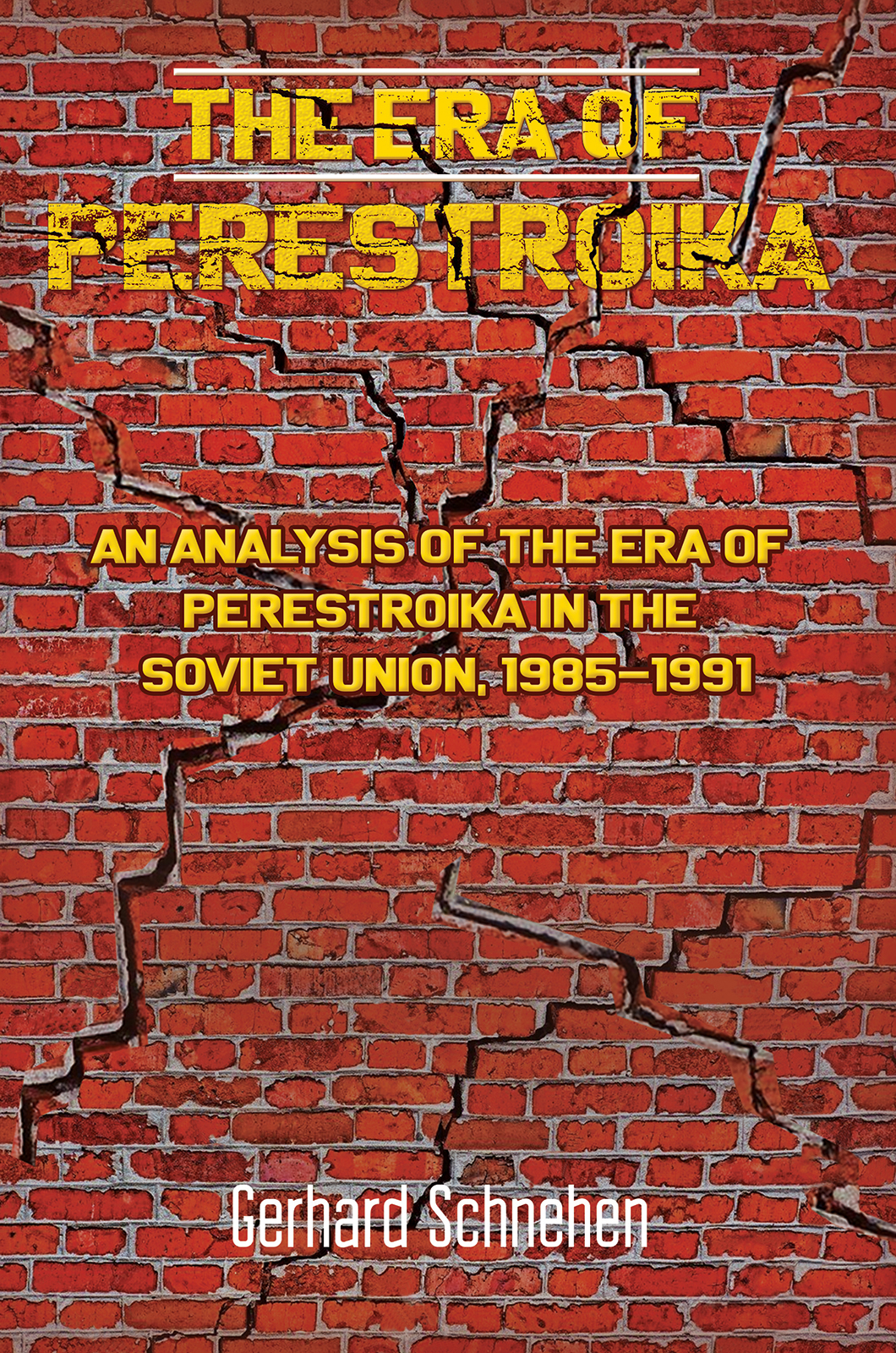 This image is the cover for the book The Era of Perestroika